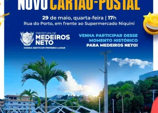 Prefeitura de Medeiros Neto convida para inauguração do  cartão-postal da cidade