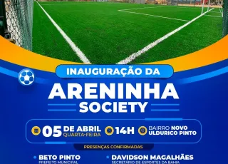 Prefeitura de Medeiros Neto convida população para prestigiar inauguração da Areninha Society