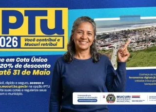 Prefeitura de Mucuri amplia prazo e oferece 20% de desconto no pagamento da cota única do IPTU 2026