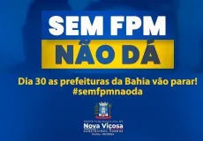 Prefeitura de Nova Viçosa adere ao movimento de paralisação das prefeituras contra repasse do FPM