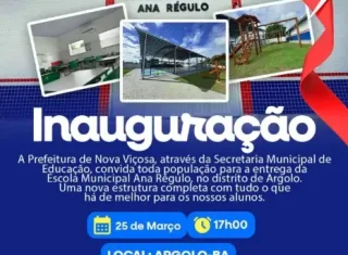 Prefeitura de Nova Viçosa convida comunidade para a entrega da nova escola municipal em Argolo