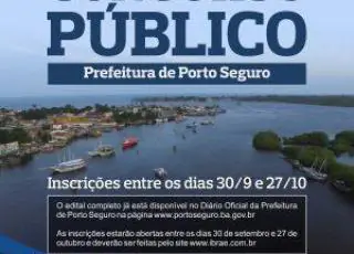 Prefeitura de Porto Seguro divulga edital de concurso público