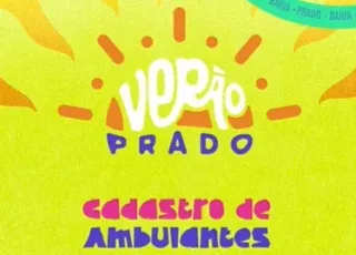 Prefeitura de Prado inicia cadastro de ambulantes para o Verão Prado 2025/2026