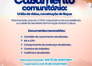Prefeitura de Teixeira de Freitas lança projeto de casamento coletivo “União de Vidas, Construção de Laços” 