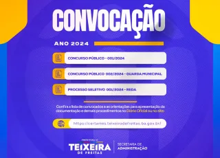 Prefeitura de Teixeira de Freitas promove a segunda convocação de candidatos aprovados em concursos públicos e processo seletivo