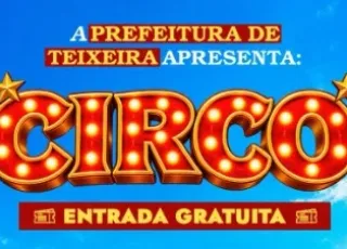 Prefeitura de Teixeira de Freitas promove três dias de magia e diversão com circo gratuito