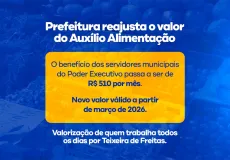 Prefeitura de Teixeira de Freitas reajusta valor do Auxílio Alimentação dos servidores efetivos municipais