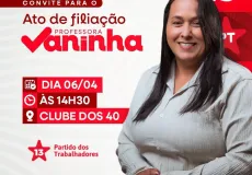 Professora Vaninha vai se filiar ao Partido dos Trabalhadores (PT) para disputar o cargo de prefeita de Caravelas