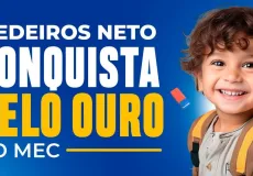 Referência em educação: Medeiros Neto conquista Selo Ouro do MEC a nível nacional