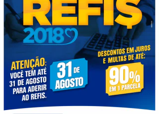 Refis: Descontos para a regularização de débitos terminam nesta sexta-feira, dia 31