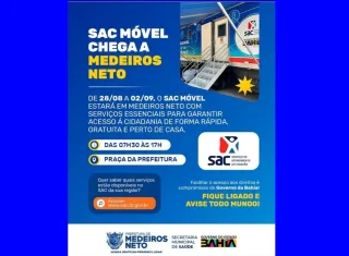 SAC Móvel chega a Medeiros Neto com atendimentos de 28 de agosto a 2 de setembro