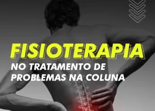 SAIBA COMO REABILITAR AS PRINCIPAIS PATOLOGIAS DA COLUNA VERTEBRAL