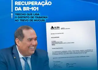 Sandro Régis solicita ao DNIT recuperação de trecho da BR-101 em Mucuri