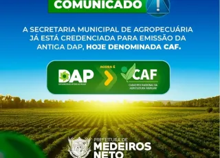 Secretaria de Agropecuária de Medeiros Neto está emitindo o CAF, antiga DAP, aos produtores rurais