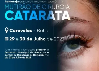 Secretaria de Saúde de Itamaraju realizará mutirão de catarata nos dias 29 e 30 de julho