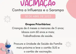 Secretaria de Saúde realiza Dia D de vacinação contra gripe e sarampo em Mucuri