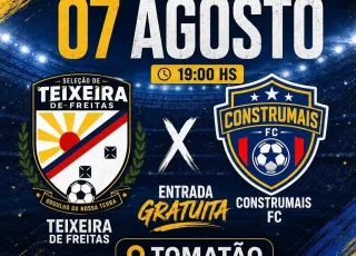 Seleção de Teixeira de Freitas enfrenta Construmais FC em amistoso antes da Copa Construir