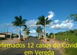 Sobe para 12 os casos do Covid 19 em Vereda