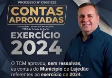 TCM aprova sem ressalvas contas do Prefeito Tonzinho de Lajedão referentes ao exercício de 2024