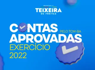 TCM-BA aprova contas de 2022 da Prefeitura de Teixeira de Freitas