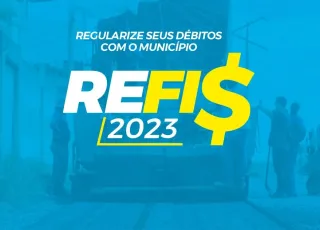 Teixeira - Concessão de desconto para regularização de débitos do REFIS 2023 com o município vai até o dia 30 de abril