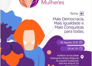 Teixeira de Freitas -1º Congresso Municipal das Mulheres vai debater igualdade, democracia e participação política