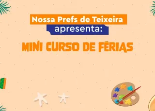 Teixeira de Freitas - Casa da Cultura prorroga as Inscrições para o Mini Curso de Férias 