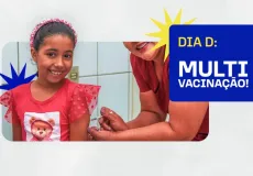 Teixeira de Freitas realiza Dia D de Multivacinação e reforça a importância da imunização