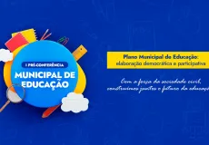 Teixeira de Freitas realiza I Pré-Conferência Municipal de Educação nesta quarta-feira (27)