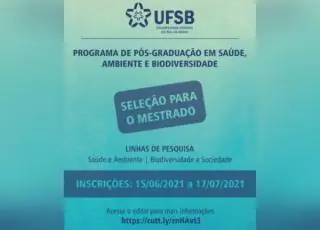 UFSB lança edital para pós-graduação em Saúde, Ambiente e Biodiversidade; confira