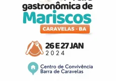 Vem aí a 7ª edição da Feira Gastronômica de Mariscos de Caravelas nos dias 26 e 27 de janeiro