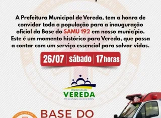 Vereda conquista mais um avanço na saúde com a inauguração da Base do SAMU 192