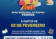 Vereda inicia matrículas e rematrículas para 2026 na Rede Municipal de Ensino