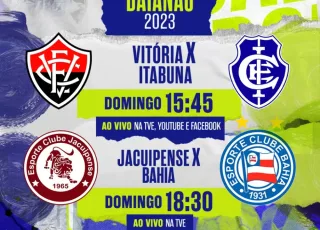 Vitória x Itabuna e Jacuipense x Bahia domingo na TVE